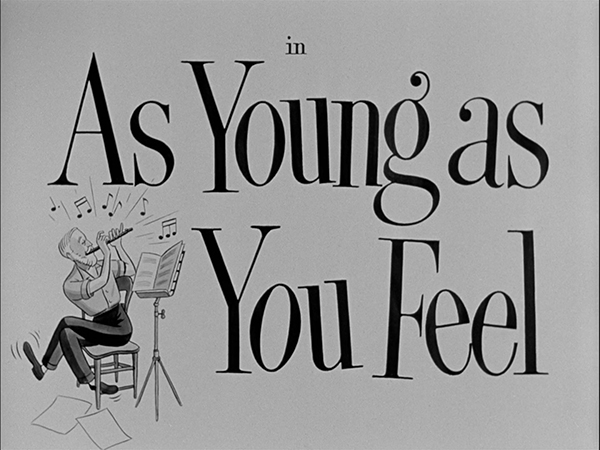 AS YOUNG AS YOU FEEL