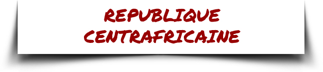 REPUBLIQUE CENTRAFRICAINE